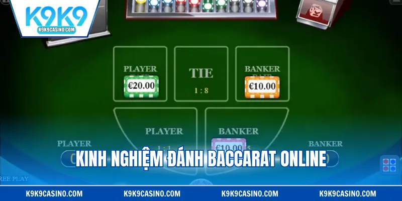Kinh nghiệm đánh baccarat online